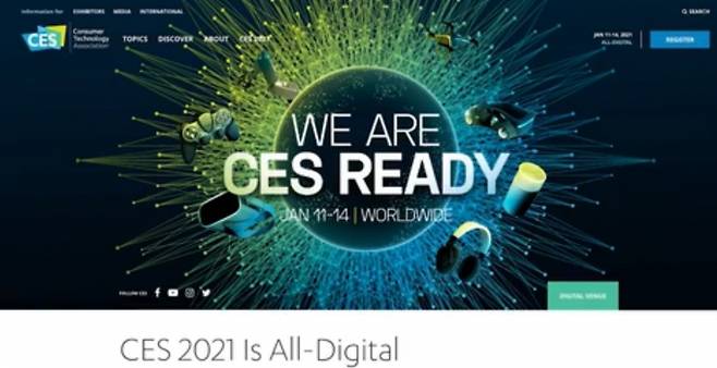'CES 2021'은 코로나19로 1967년 시작된 이후 55년 만에 전면 온라인(ALL-DIGITAL)으로 열린다.  [CES]