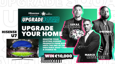 드웨인 웨이드가 마르코 마테라치와 루카스 포돌스키를 포함한 전설적인 유럽 축구 선수들과 함께 '유럽 가전제품 업그레이드 시즌'의 시작을 촉구하며, 하이센스의 #UpgradeYourHome 캠페인을 공식적으로 개시한다.