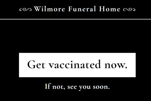 윌모어 장례식장 공식 홈페이지 첫 화면. '백신을 맞아라'(Get vaccinated now)라고 적힌 흰색 버튼 외에 누를 수 있는 선택지는 없다. 흰색 버튼을 누르면 백신 예약 사이트로 이동한다. /윌모어 장례식장 공식 홈페이지