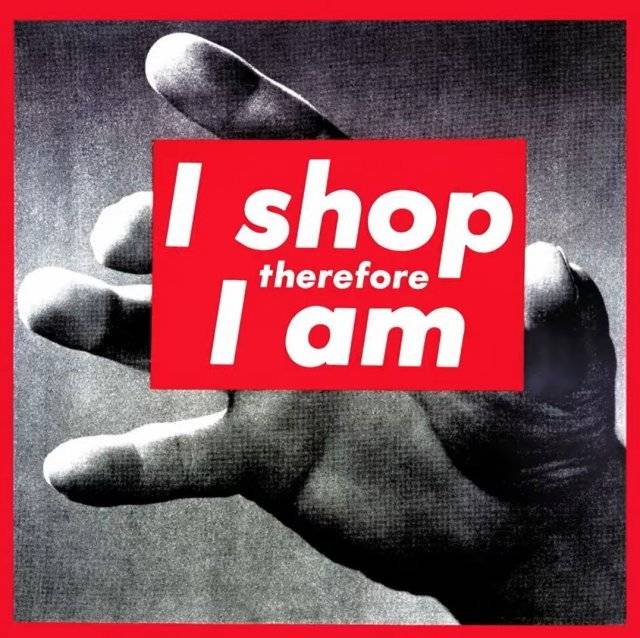 하루 종일 100원도 쓰지 않고 살기는 힘든 세상이다. 어쩌면 미국의 설치 미술가 바바라 크루거의 작품처럼 ‘나는 쇼핑한다, 고로 존재한다’(1989년)고 말할 수 있을지 모르겠다. 하지만 쇼핑한 물건으로 허한 마음까지 채울 수는 없다. 쇼핑 중독을 개선해야 하는 이유다. 미국 LA카운티미술관