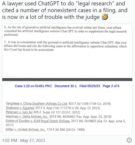 SNS상에는 "변호사가 챗GPT로 판례를 조사해 서류를 제출했다가 판례가 존재하지 않는다는 사실이 알려지면서 난리가 났다"는 글이 올라왔다. 트위터 캡처