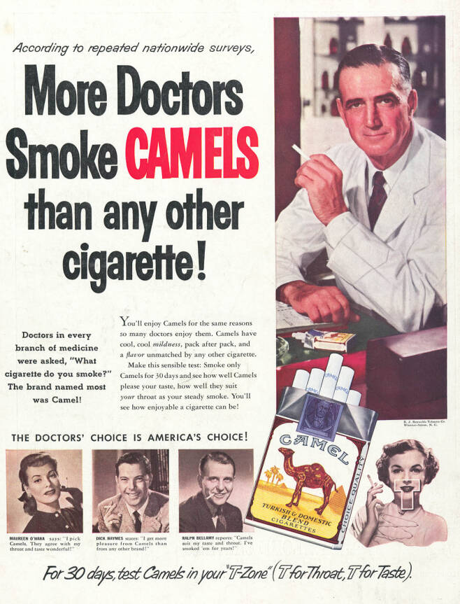 1952년 미국에서 제작된 담배 광고. 하얀 가운을 입은 의사가 마치 주사기를 든 것처럼 담배를 들고 있다. “많은 의사들이 다른 어떤 담배보다 카멜을 피운다”는 문구가 눈길을 끈다. 사진=스탠포드대학교 담배광고 연구소