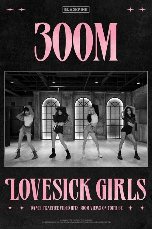 블랙핑크 3억뷰 돌파, 블랙핑크 정규 1집 타이틀곡 ‘Lovesick Girls’ 안무 영상이 3억 뷰를 돌파했다. 사진=YG엔터테인머트