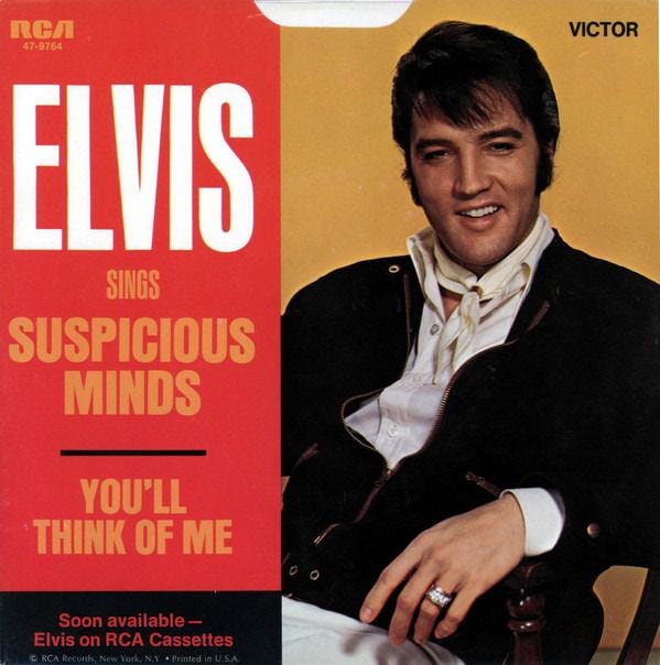 Elvis Presley, ‘Suspicious Minds’(1969)