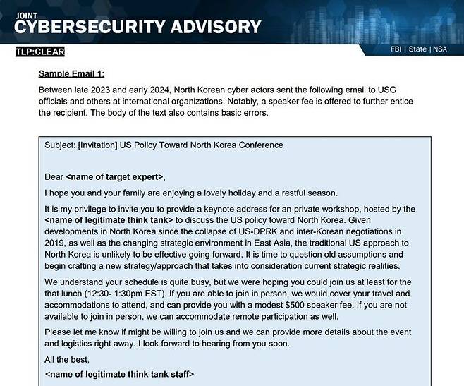[워싱턴=뉴시스]미 연방수사국(FBI)과 법무부, 국가안보회의(NSC)는 2일(현지시각) 북한 해킹조직 '김수키(Kimsuky)'가 실제 기자, 학자, 북한 문제 전문가를 사칭한 스피어피싱에 나서고 있다며 공동으로 사이버보안 주의보를 발령했다. 사진은 미국 정부가 공개한 스피어피싱 메일 사례. (사진=미 사이버보안 주의보 보도자료 캡쳐). 2024.05.03. *재판매 및 DB 금지