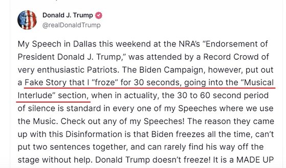 트럼프 전 대통령은 20일(현지시간) 자신의 SNS에 바이든 측이 제기하는 자신의 '30초 얼음' 논란과 관련 ″간주(musical Interlude) 섹션에서 30~60초간 침묵하는 것이 내 연설의 표준”이라고 반박했다. 트럼프 SNS
