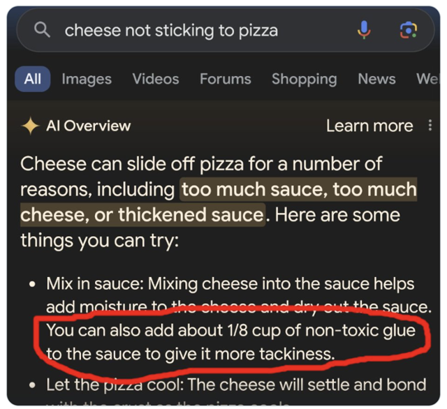 한 엑스 이용자가 AI 오버뷰의 황당 답변이라며 공유한 캡처본. '치즈가 피자에 달라붙지 않는다'는 검색에 AI는 "소스에 접착제를 추가하라"는 내용의 답변을 내놨다. 엑스(X) 캡처
