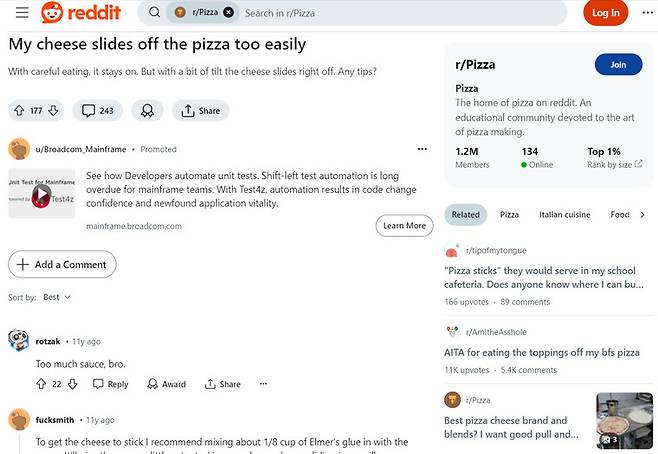 구글 인공지능 개요가 검색 결과로 제시한 피자에 접착제를 바르라는 이야기는 11년 전 인터넷 커뮤니티인 ‘레딧’에 올라온 오래된 농담 댓글에서 유래한 오답으로 보인다고 사용자들은 추측하고 있다. 레딧 게시물 갈무리.