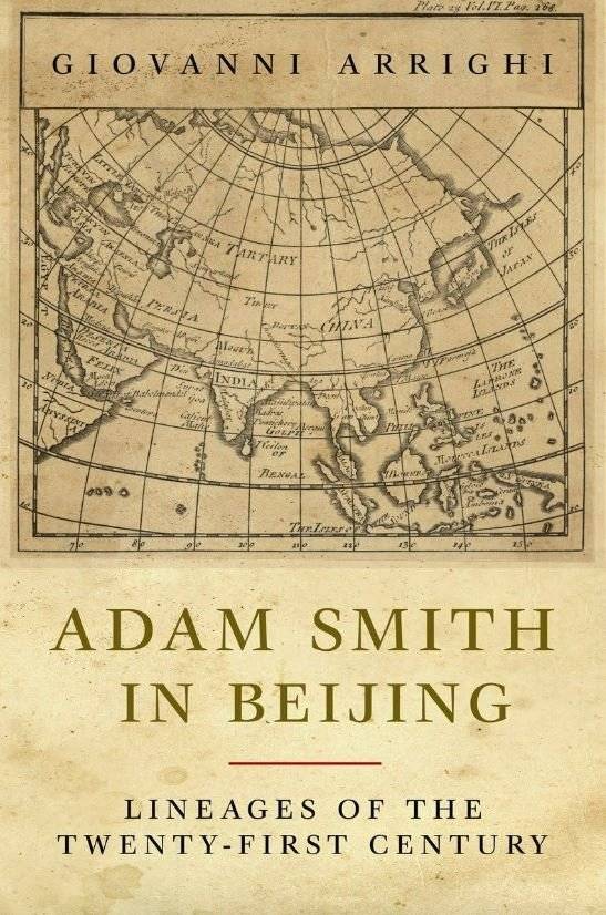 Giovanni Arrighi, Adam Smith in Beijing (2007, 강진아 옮김 〈베이징의 애덤 스미스〉 2009)