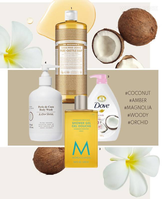 1 닥터 브로너스 샌달우드 자스민 퓨어 캐스틸 솝 올인원 바디워시 따뜻한 우디 향과 우아한 재스민 향이 피부에 그윽한 잔향을 남기는 보디 워시. 풍성한 거품과 개운한 세정력은 물론 보디 피부의 유·수분 밸런스 회복을 돕는 저자극 클렌저다. 240ml 1만3천5백원  2 도브 스위트 코코넛 밀크 바디워시 달콤한 코코넛밀크의 영양과 풍부한 코코넛의 달콤한 향을 담은 촉촉한 마무리감의 보디 워시. 1,000ml 가격미정 3 모로칸오일 샤워 젤 프래그런스 오리지널 순한 젤 포뮬러가 피부에 닿아 부드럽게 클렌징해주며, 스파이시 앰버, 매그놀리아, 스모키한 우디 향의 조화로 하루 종일 은은하게 퍼지는 이국적인 향이 매력적인 샤워 젤. 250ml 2만9천원  4 앤아더스토리즈 펄 드 코코 바디워시 풍부한 거품과 우아한 향으로 피부를 깨끗하고 상쾌하게 씻어내기 좋은 바스&샤워 젤. 타이거 오키드와 연꽃, 아몬드, 달콤한 통카콩의 향이 편안한 샤워 타임을 선사한다. 350ml 1만5천원