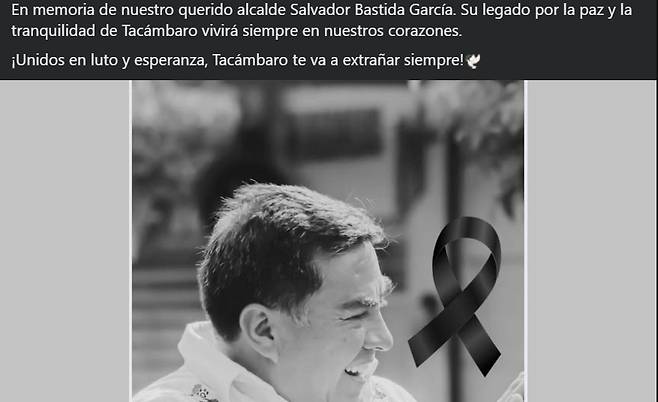 멕시코 타캄바로 시장 사망 추모 사회관계망서비스 게시물 [타캄바로 시청 페이스북 캡처]