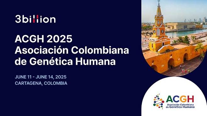 [서울=뉴시스] 쓰리빌리언은 오는 11일부터 14일까지(현지시간) 콜롬비아에서 열리는 'ACGH 2025(Asociación Colombiana de Genética Humana·콜롬비아인간유전학회)' 학회에 참가한다고 10일 밝혔다. (사진=쓰리빌리언 제공) 2025.06.10. photo@newsis.com *재판매 및 DB 금지