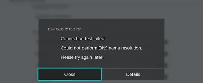 Error Code 21103127 Connection test failed Could not perform DNS name resolution Please try again later Close Details
