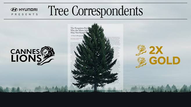국제 광고제 ‘칸 라이언즈(Cannes Lions) 2025’의 디지털 크래프트(Digital Craft) 카테고리 내 2개 부분에서 금사자상(Gold Lions, 금상), 1개 부문에서 은사자상(Silver Lions, 은상)을 수상한 CSR 홍보 캠페인 ‘나무 특파원(Tree Correspondents)’의 대표사진. (사진=현대차)