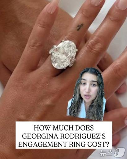 크리스티아누 호날두의 약혼녀 조지나 로드리게스의 반지의 가치를 추정해 보는 주얼리 전문 인플루언서. <출처=인스타그램>