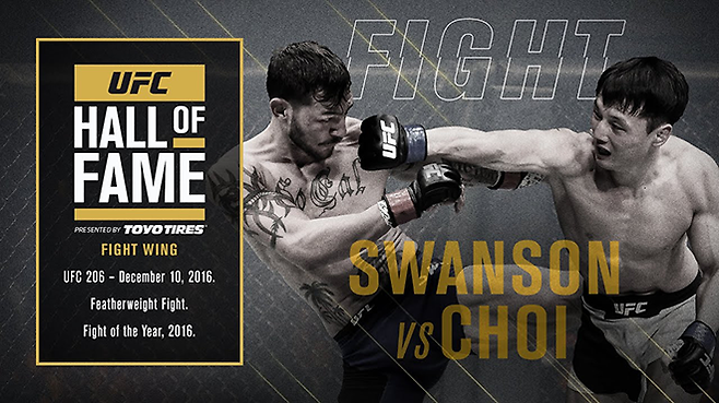 커브 스완슨(왼쪽) vs 최두호는 UFC 명예의 전당 명승부 부문에 헌액됐다. 사진=TKO​