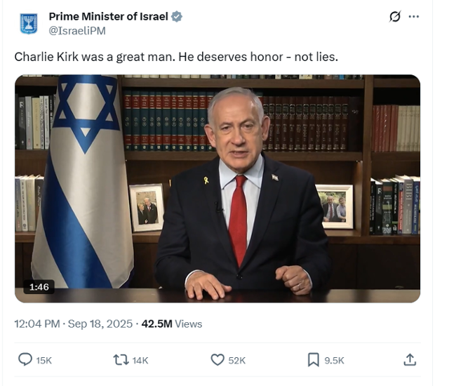 베냐민 네타냐후 이스라엘 총리가 18일 엑스(X)에 '이스라엘이 찰리 커크 죽음 배후에 있다'는 음모론을 반박하는 영상을 올렸다. X 캡처