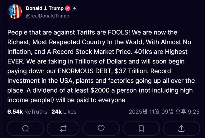 도널드 트럼프 미국 대통령이 지난 9일(현지시간) 자신의 소셜미디어 ‘트루스 소셜’에 1인당 2000달러의 ‘관세 배당금’ 지급 계획을 밝힌 게시물. [사진=트루스 소셜]