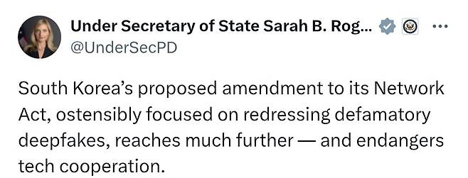 An X post by Sarah Rogers, U.S. under secretary of state for public diplomacy, on Dec. 30, 2025, expresses disagreement with Korea's recent passage of the antidisinformation bill. [SCREEN CAPTURE]