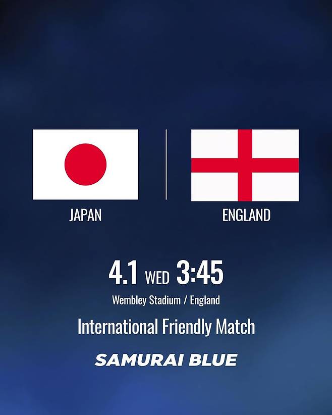 오는 4월 1일 오전 3시 45분(한국시간) 영국 웸블리 스타디움에서 평가전을 치르는 잉글랜드와 일본. /사진=일본축구협회 SNS 캡처