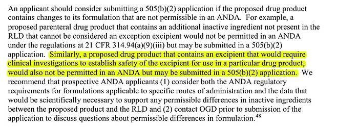 특정 의약품에서 해당 부형제의 안전성을 입증하기 위해 임상시험이 필요한 부형제를 포함하는 경우, 해당 제품은 ANDA(제네릭)로는 허용되지 않으며 505(b)(2) 경로로 제출될 수 있다. 출처 Determining Whether to Submit an ANDA or a 505(b)(2) Application Guidance for Industry