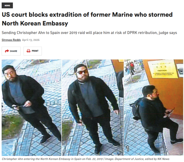 미국 내 대북 전문매체 NK뉴스가 4월 13일(현지시간) 보도한 ‘자유조선’ 활동가 한국계 미국인 크리스토퍼 안씨의 2019년 2월 스페인 주재 북한대사관 침투 당시 모습.[미국 법무부 사진·NK뉴스 보도 갈무리]