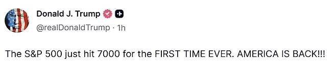 도널드 트럼프 대통령은 28일 뉴욕증시에서 S&P500 지수가 사상 처음으로 7000선을 돌파했다고 밝혔다./트루스소셜
