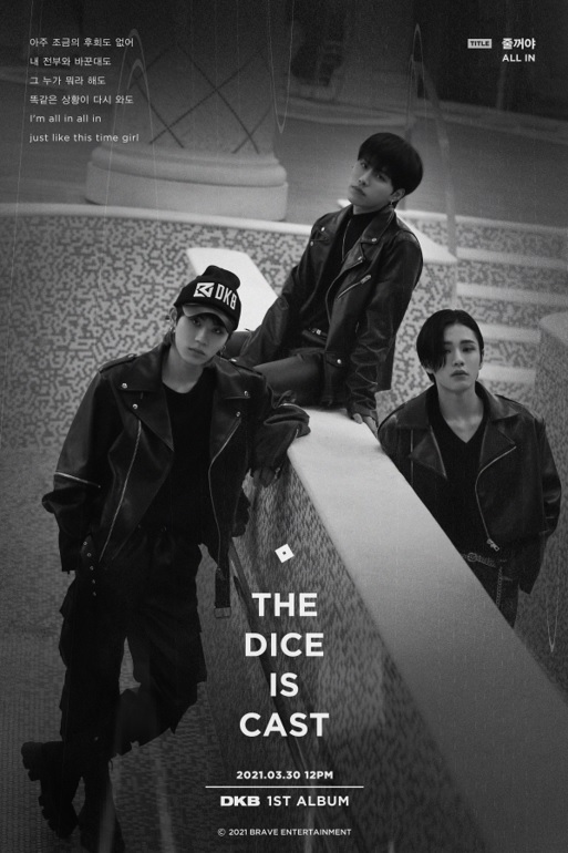 Group DKB (DKB) released a new song LyricFind (lyric) Spo image ahead of the week of Come Back, signaling the birth of the hit song.DKB (DKB) posted three LyricFind (lyric) spoiler teasers for the title song Ill Give (ALL IN) of the regular 1st album The dice is cast through the official SNS at midnight today, raising expectations for the new song.In the three images released, members of DKB (DKB) who succeeded in transforming their image with bold styling were showing different charisma by building three units.In addition, the Suspended animation, which was released, has raised the question of the new song with sad Suspended animations that contradict the intense and rough image such as You will go to the end of the best combination I have caught, I have already been thrown with you, The same situation comes again, I stand at the edge of the cliff nowEspecially, the moody black and white image doubled the maturity and dimness of the members.DKB (DKB) is the first mini album Youth last year, and it has been attracting attention since the time of debut because it can be produced in all aspects of Album production such as debut, lyric, composition, DJing acrobatic.In addition, as a group that is a powerful sword dance that is different from other idols, it has been recognized as a growing idol by winning various modifiers such as self-production stone and Performance restaurant, so what kind of musicality and performance will attract fans hearts.Meanwhile, DKB (DKB) will be back at Come Back at 12 pm on the 30th, with the regular 1st album The dice is cast.Photo: Brave Entertainment