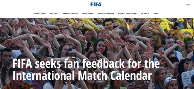 FIFA가 21일 홈페이지를 통해 새 A매치 캘린더 작성을 위한 팬들의 의견을 수렴하고 있다. FIFA 홈페이지 캡처