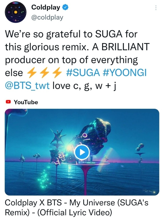 British rock band Coldplay's tweet thanking BTS member Suga for producing a remix track of their collaborative track ″My Universe″ [SCREEN CAPTURE]
