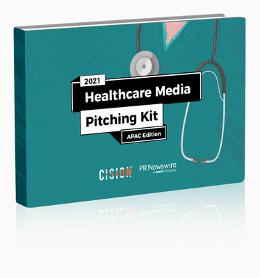 PR Newswire's 2021 Healthcare Media Pitching Kit (APAC Edition)