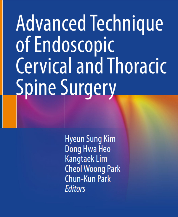 경추 및 흉추 척수내시경수술의 최신 수술기법(Advanced Technique of Endoscopic Cervical and Thoracic Spine Surgery) 교과서 표지.