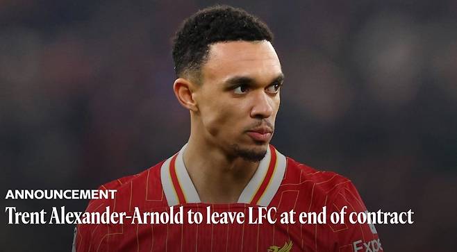 리버풀은 5일(한국시간) 홈페이지 등 공식 소셜미디어(SNS)를 통해 알렉산더아놀드의 퇴단 소식을 알렸다. 사진출처|리버풀 홈페이지